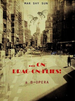 cover image of ''...On-Drag-On-Flies'' a B-Opera
